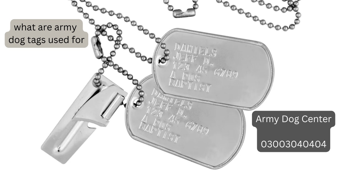 What Are Army Dog Tags Used For