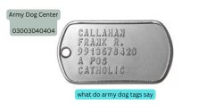Army Dog Tags Say