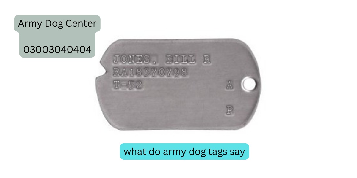Army Dog Tags Say